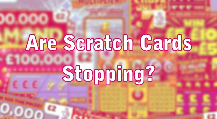 Are Scratch Cards Stopping?